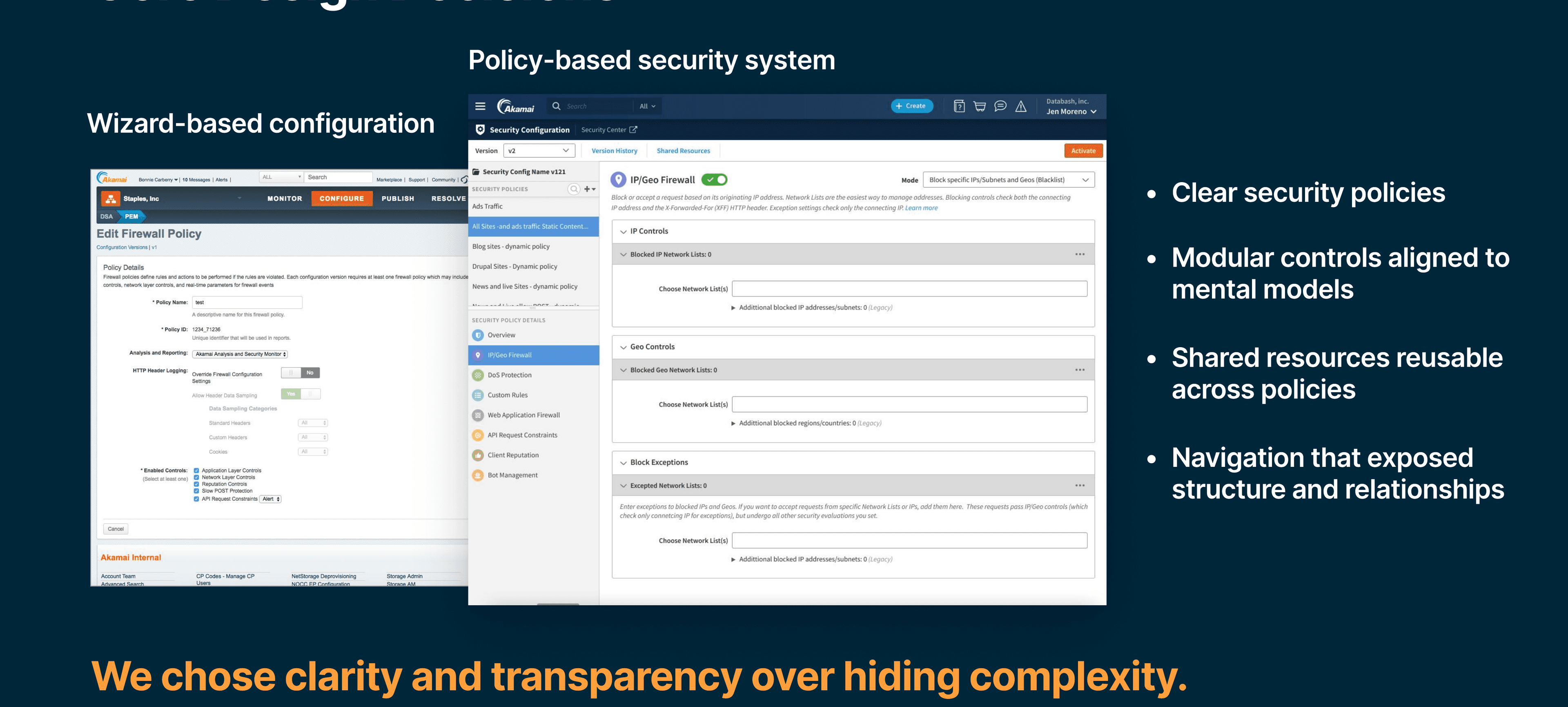 Wizard-based configuration compared with a policy-based security system, showing clear policies, modular controls, shared resources, and navigation that exposes structure